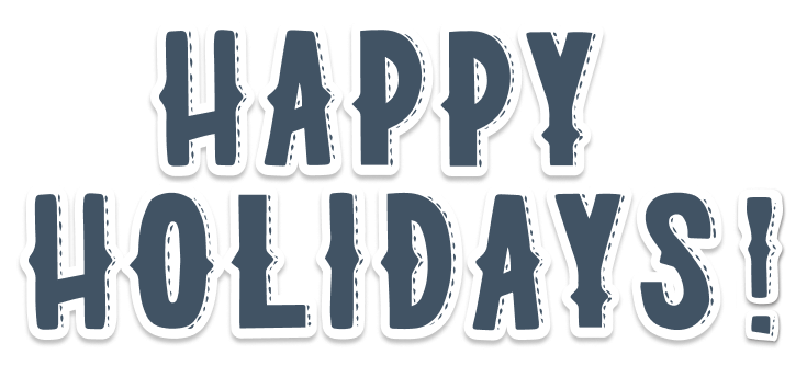 happy holidays!