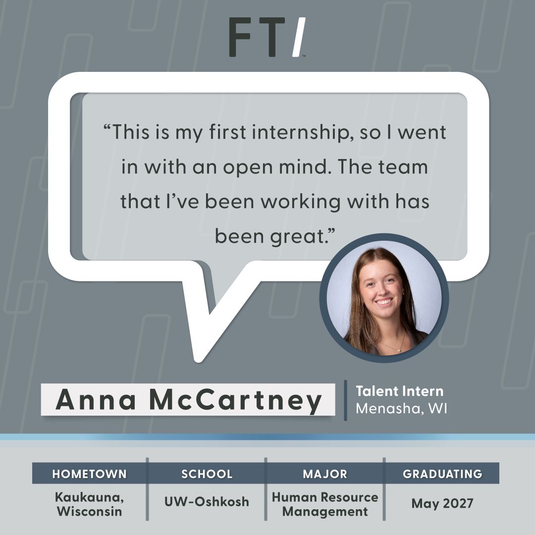 "This is my first internship, so I went in with an open mind. The team that I've been working with has been great." - Anna McCartney, Talent Intern